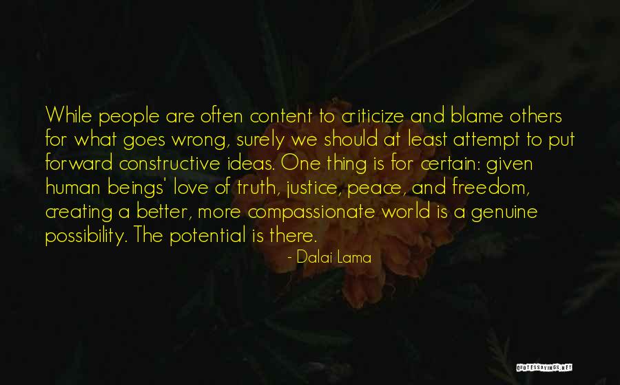 Least Love Quotes By Dalai Lama