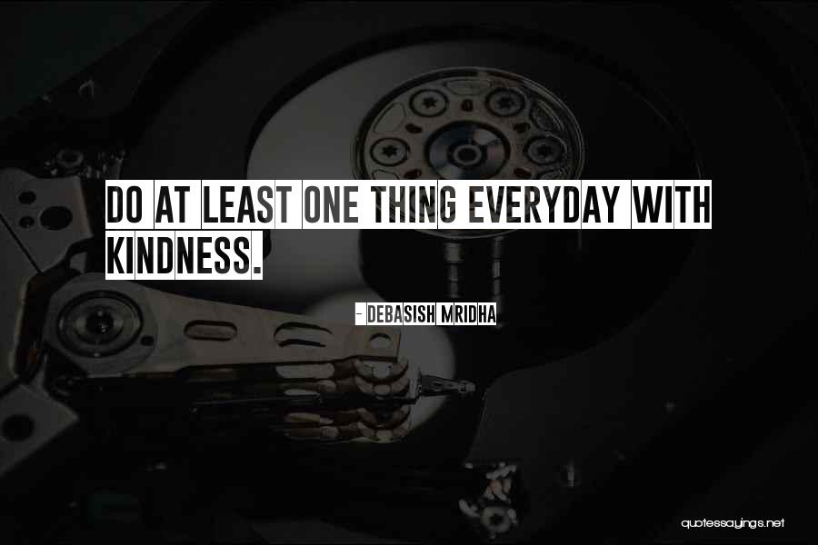Least Love Quotes By Debasish Mridha Least Love Quotes By Debasish Mridha