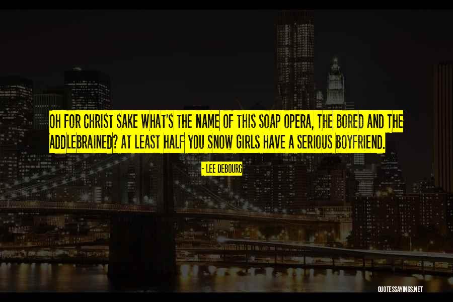 Least Quotes By Lee DeBourg Least Quotes By Lee DeBourg