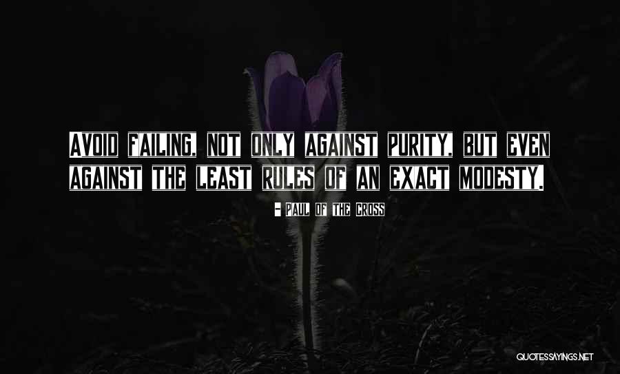 Least Quotes By Paul Of The Cross Least Quotes By Paul Of The Cross