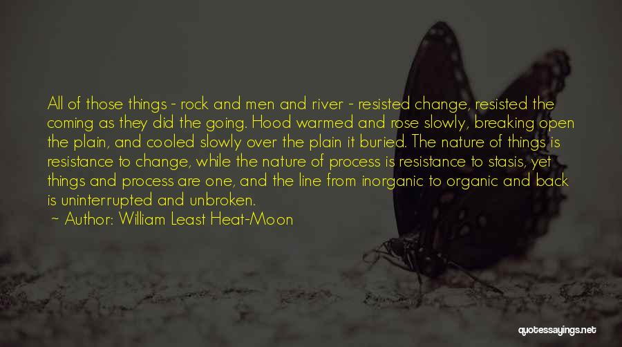 Least Resistance Quotes By William Least Heat-Moon