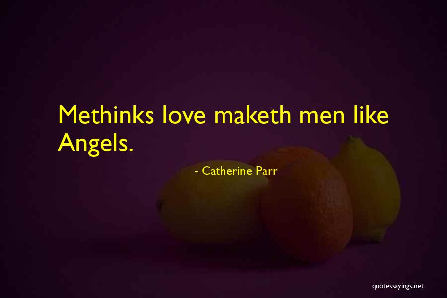 Leastthat Quotes By Catherine Parr Leastthat Quotes By Catherine Parr