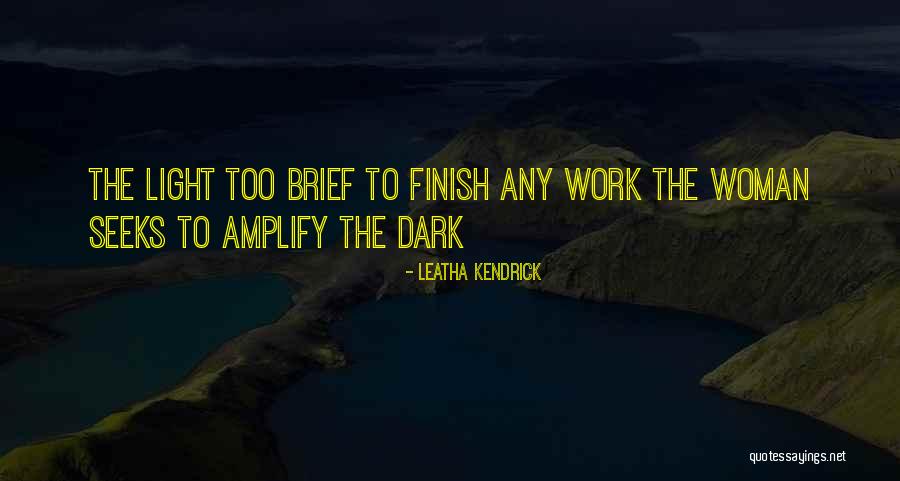 Leatha Kendrick Quotes 2086780 Leatha Kendrick Quotes 2086780