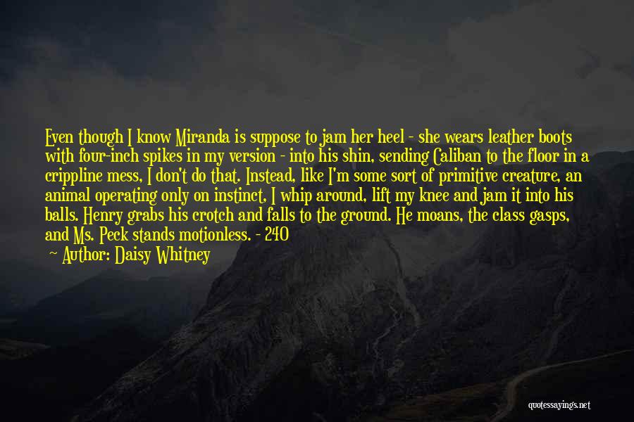 Leather Boots Quotes By Daisy Whitney