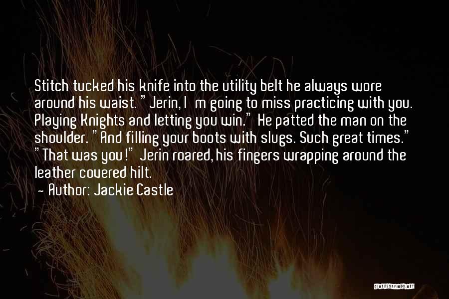 Leather Boots Quotes By Jackie Castle