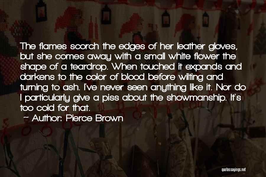 Leather Gloves Quotes By Pierce Brown