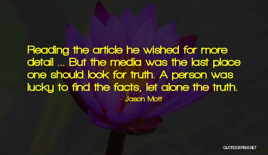Leatherbarrow David Quotes By Jason Mott Leatherbarrow David Quotes By Jason Mott