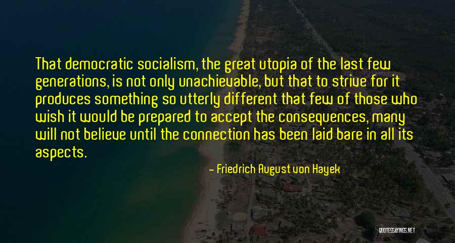 Leatherbys Orem Quotes By Friedrich August Von Hayek Leatherbys Orem Quotes By Friedrich August Von Hayek