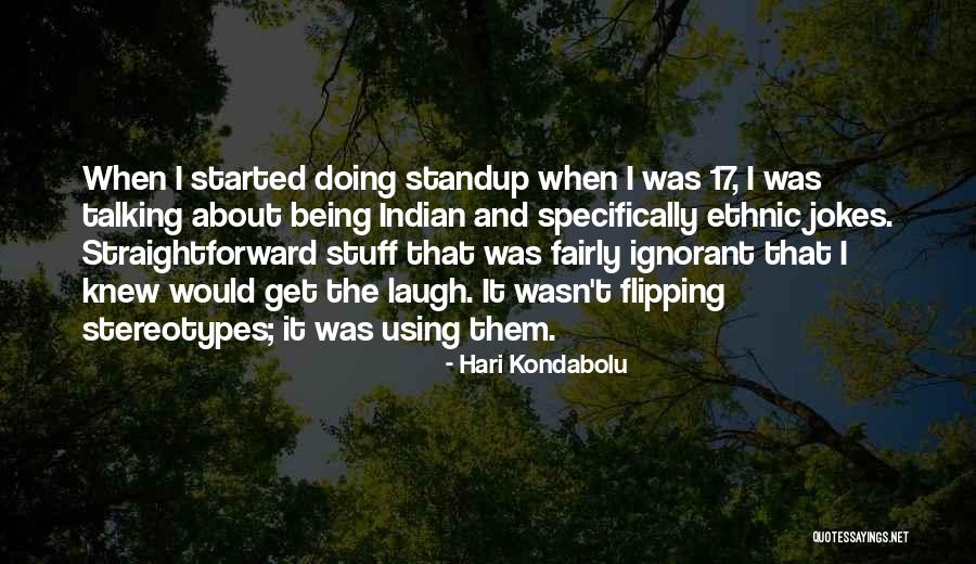 Leatherdale Gardiner Quotes By Hari Kondabolu Leatherdale Gardiner Quotes By Hari Kondabolu