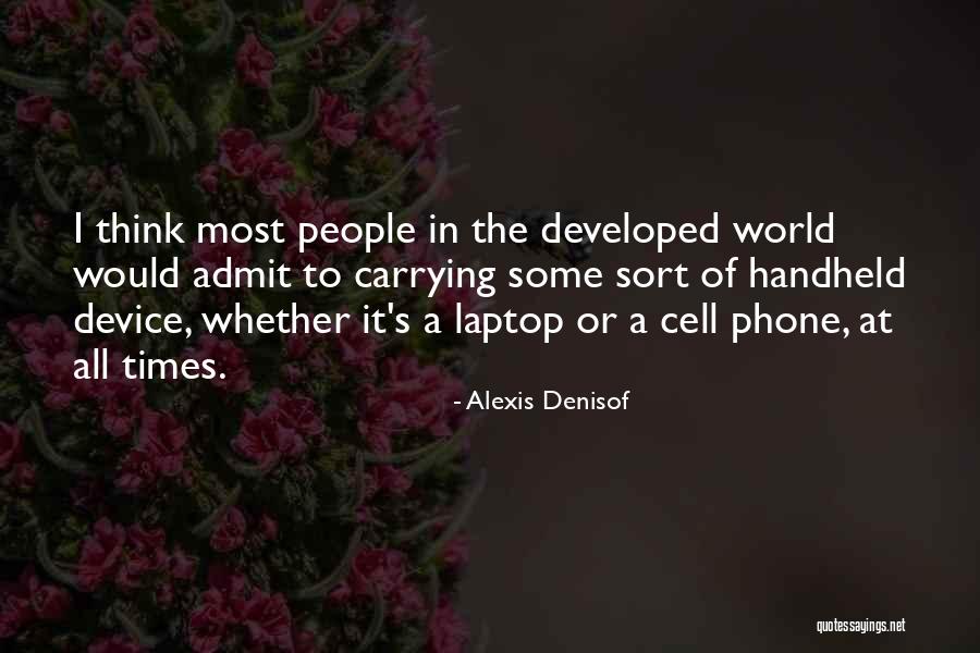 Leatherfaces Phone Quotes By Alexis Denisof