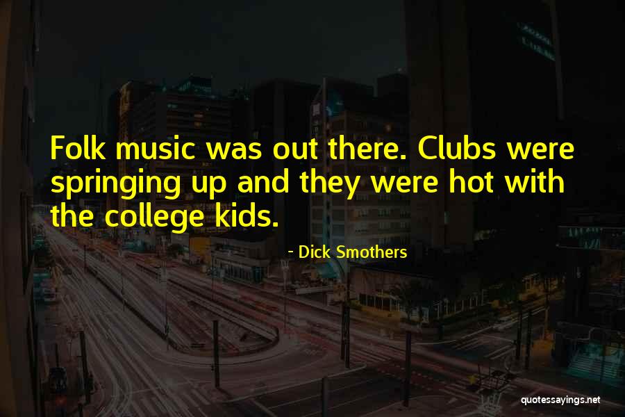 Leatherwork Quotes By Dick Smothers Leatherwork Quotes By Dick Smothers