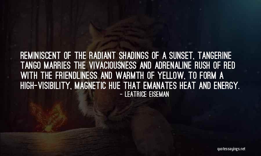 Leatrice Eiseman Quotes 2130518 Leatrice Eiseman Quotes 2130518