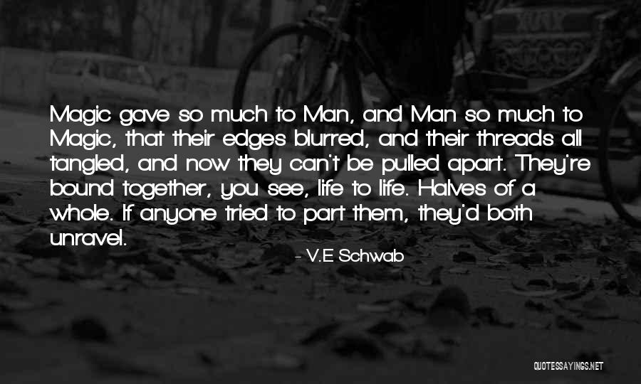 Leavage Leadership Quotes By V.E Schwab Leavage Leadership Quotes By V.E Schwab
