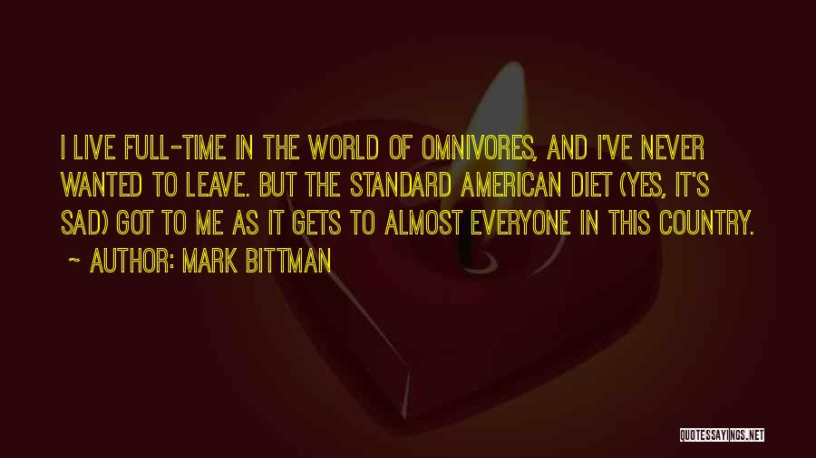 Leave A Mark On The World Quotes By Mark Bittman