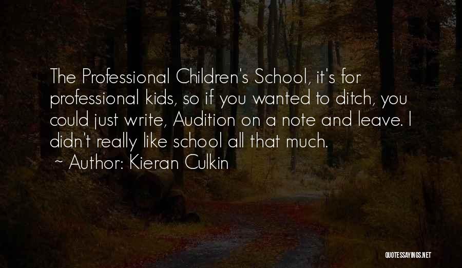 Leave A Note Quotes By Kieran Culkin