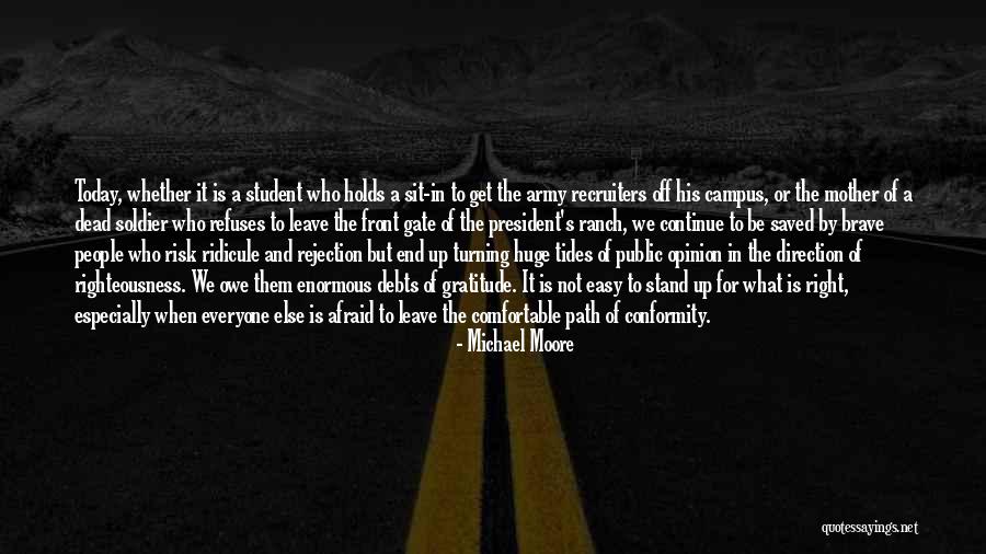 Leave A Path Quotes By Michael Moore Leave A Path Quotes By Michael Moore