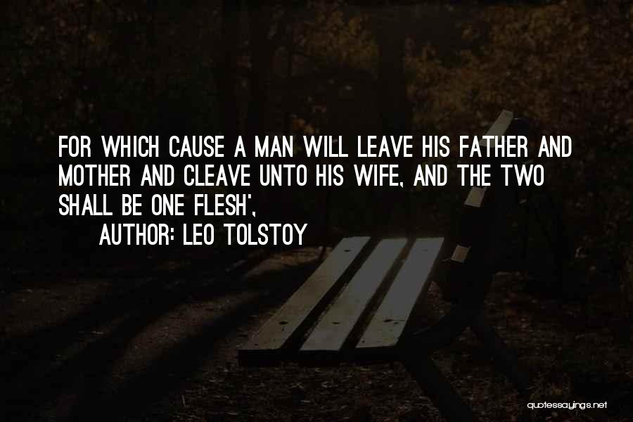 Leave And Cleave Quotes By Leo Tolstoy