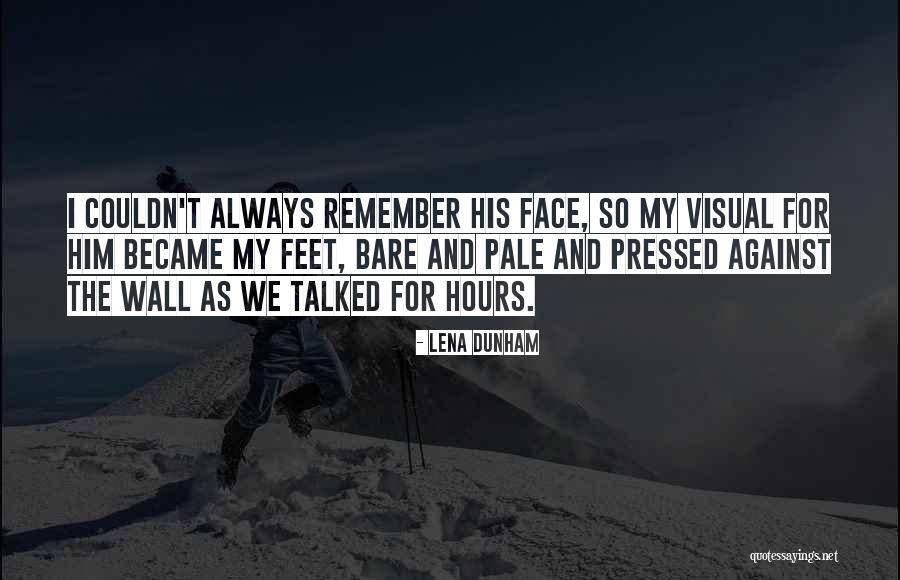 Leave Em Alone Clean Quotes By Lena Dunham Leave Em Alone Clean Quotes By Lena Dunham