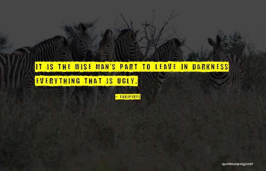 Leave Everything Quotes By Euripides Leave Everything Quotes By Euripides