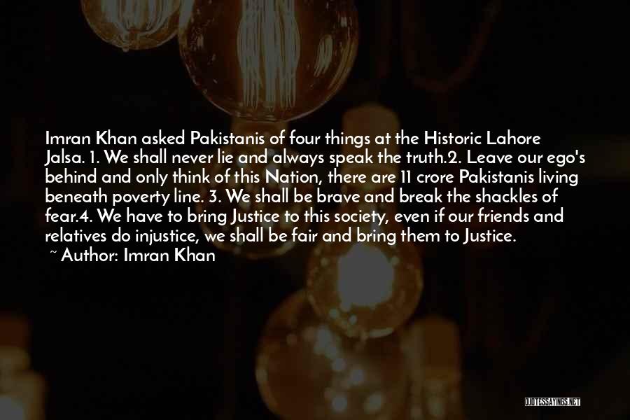 Leave Fear Behind Quotes By Imran Khan