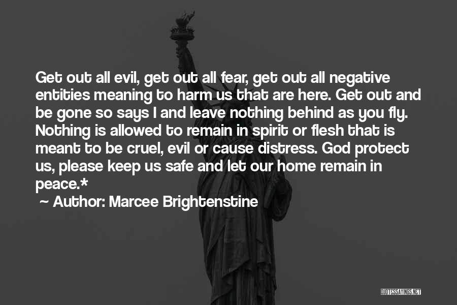 Leave Fear Behind Quotes By Marcee Brightenstine