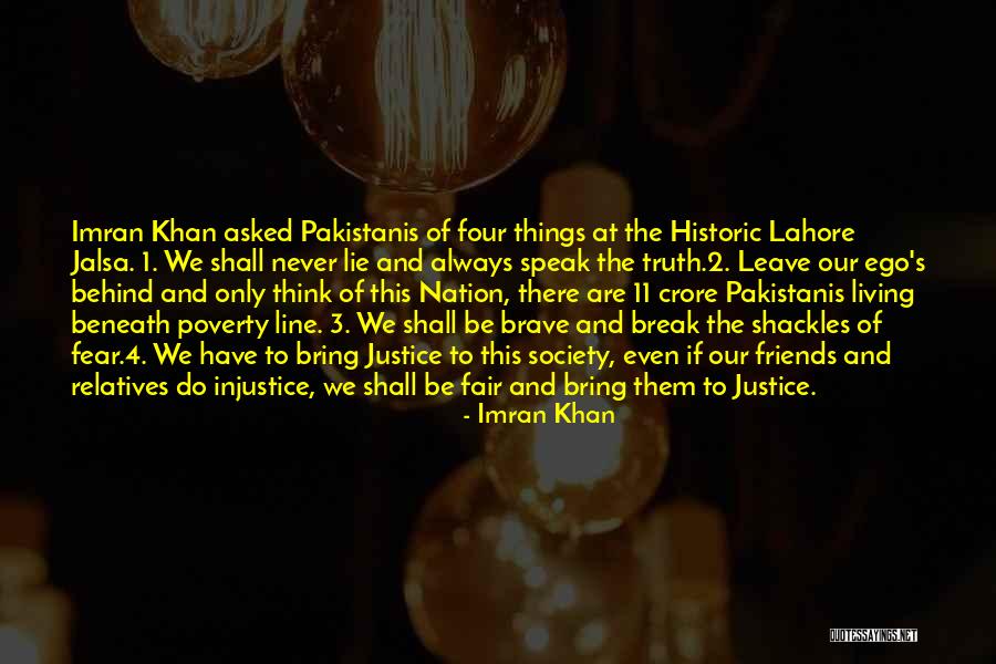 Leave Friends Behind Quotes By Imran Khan Leave Friends Behind Quotes By Imran Khan