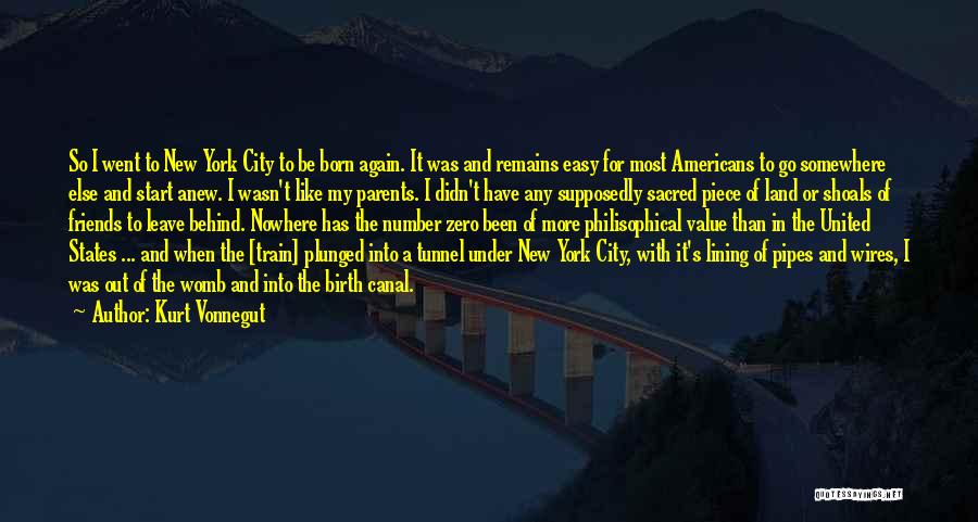 Leave Friends Behind Quotes By Kurt Vonnegut Leave Friends Behind Quotes By Kurt Vonnegut