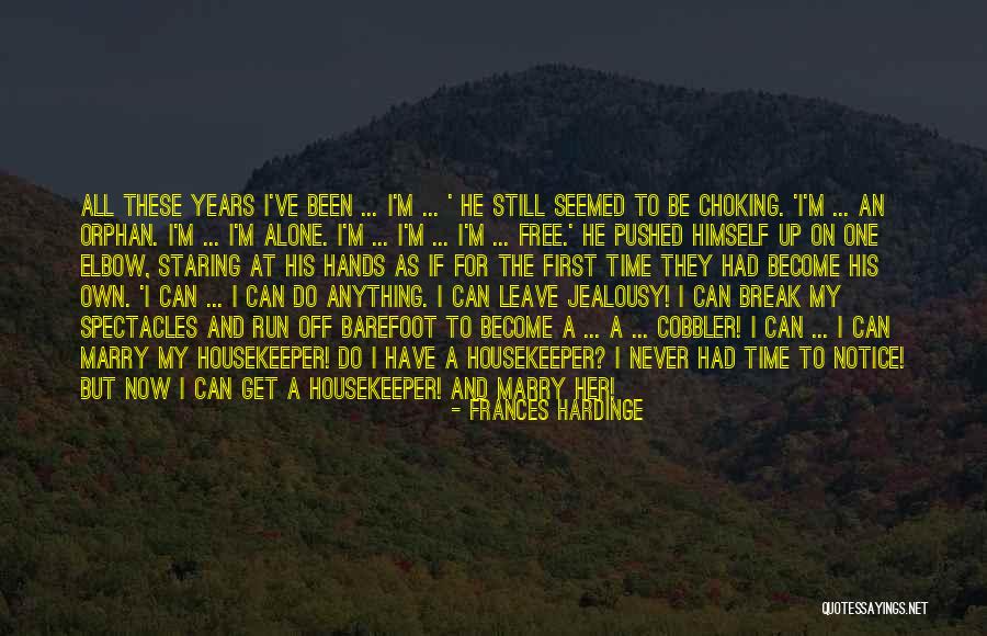 Leave Her Alone Quotes By Frances Hardinge Leave Her Alone Quotes By Frances Hardinge