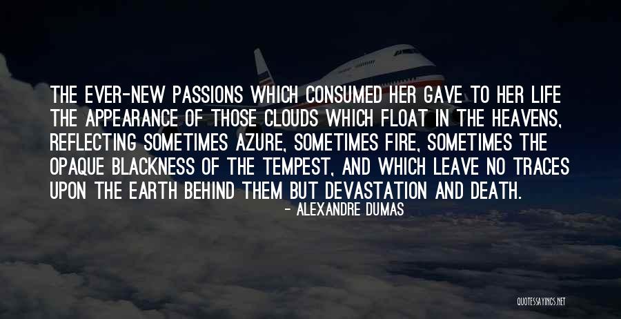 Leave Her Behind Quotes By Alexandre Dumas Leave Her Behind Quotes By Alexandre Dumas