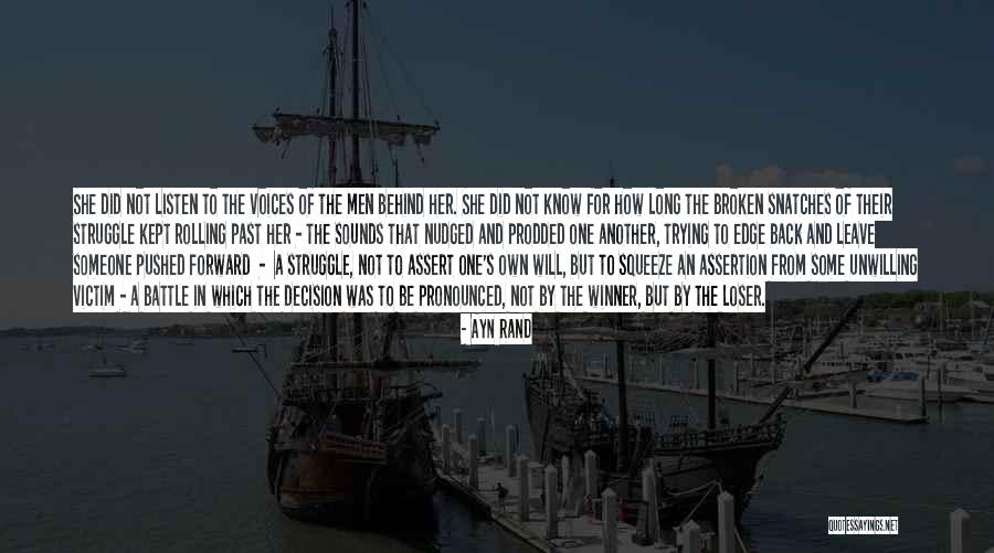 Leave Her Behind Quotes By Ayn Rand Leave Her Behind Quotes By Ayn Rand