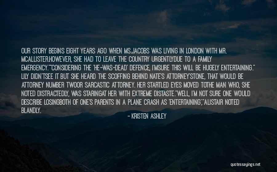 Leave Her Behind Quotes By Kristen Ashley Leave Her Behind Quotes By Kristen Ashley