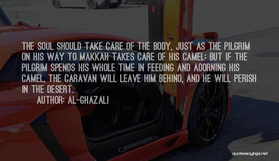 Leave Him Behind Quotes By Al-Ghazali