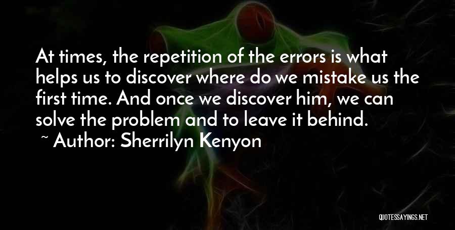 Leave Him Behind Quotes By Sherrilyn Kenyon