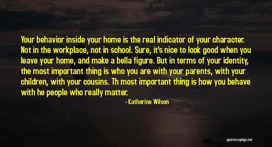 Leave Home Quotes By Katherine Wilson