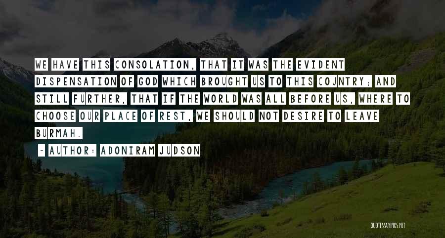 Leave It All To God Quotes By Adoniram Judson