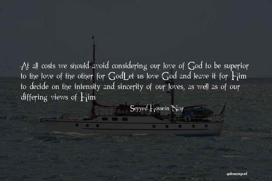 Leave It All To God Quotes By Seyyed Hossein Nasr