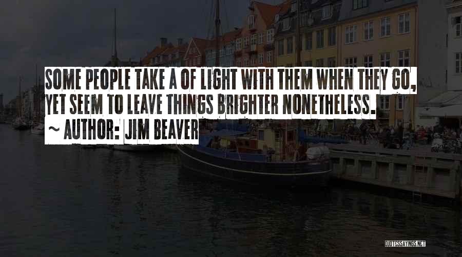 Leave It Beaver Quotes By Jim Beaver