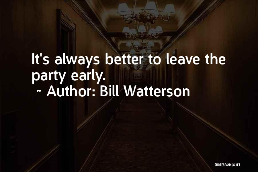 Leave It Better Quotes By Bill Watterson