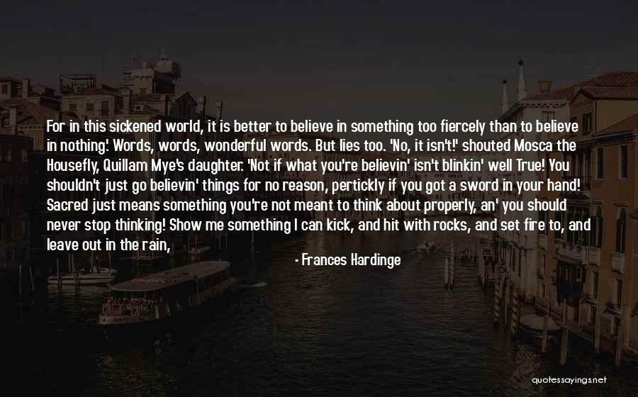 Leave It Better Quotes By Frances Hardinge Leave It Better Quotes By Frances Hardinge