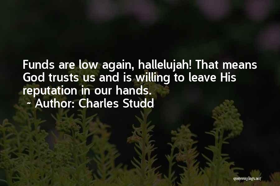 Leave It In God's Hands Quotes By Charles Studd