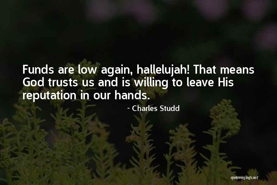 Leave It In God's Hands Quotes By Charles Studd