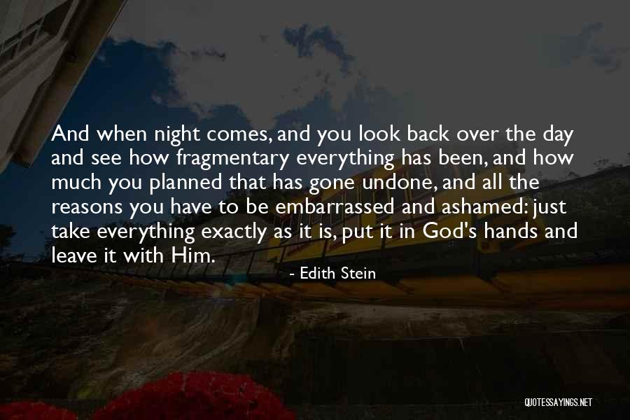 Leave It In God's Hands Quotes By Edith Stein