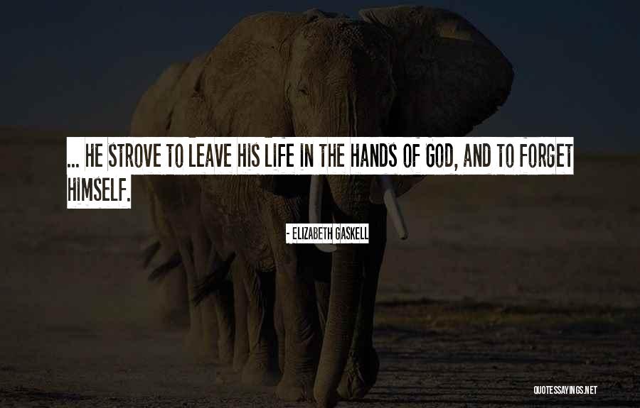 Leave It In God's Hands Quotes By Elizabeth Gaskell