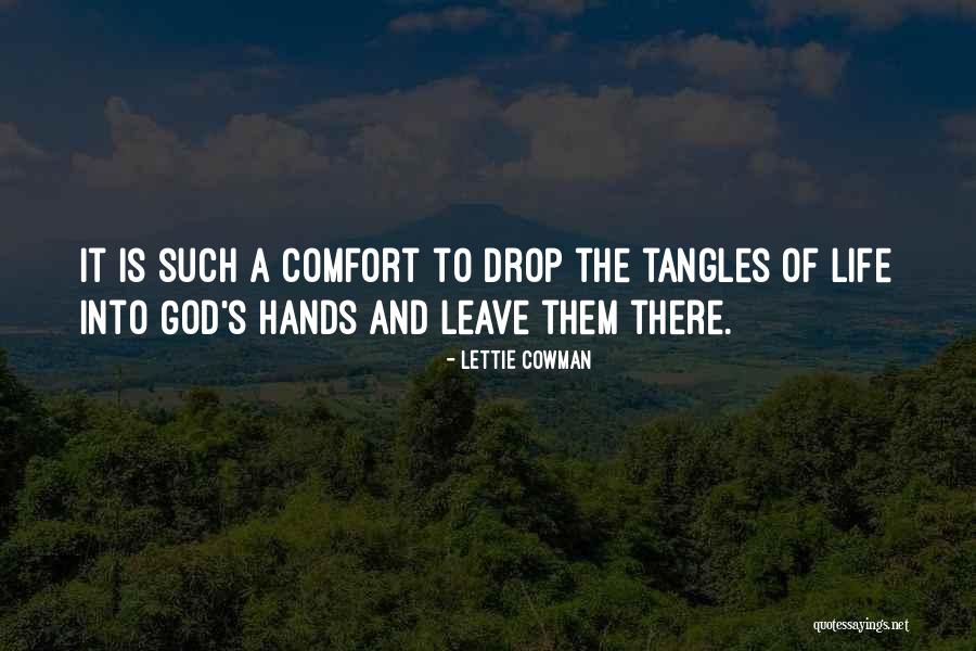 Leave It In God's Hands Quotes By Lettie Cowman