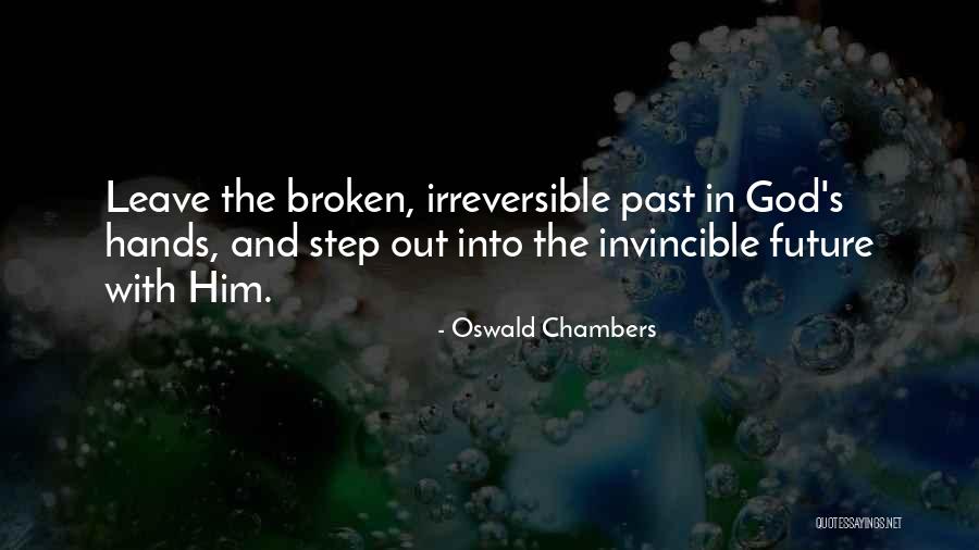 Leave It In God's Hands Quotes By Oswald Chambers