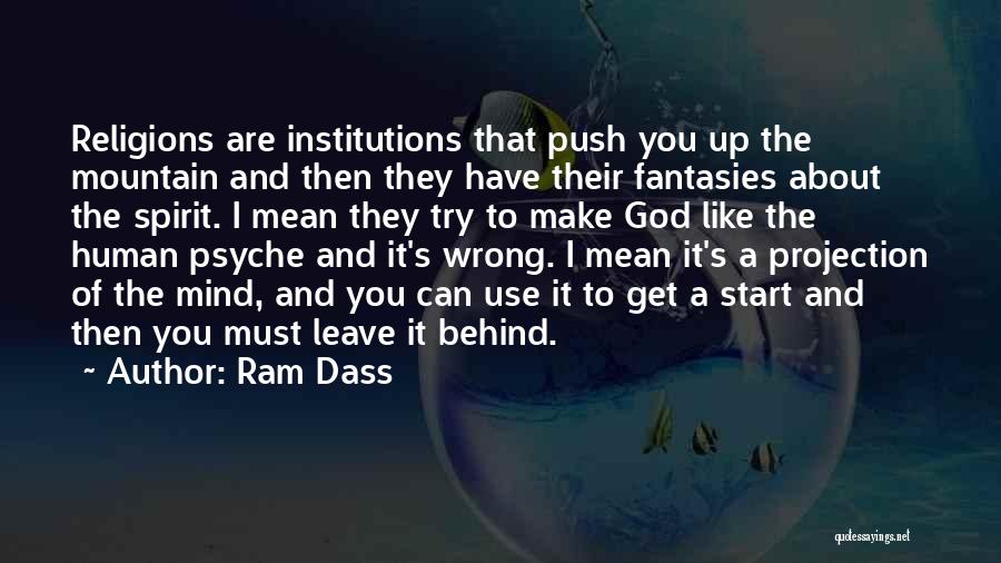 Leave It Up To God Quotes By Ram Dass