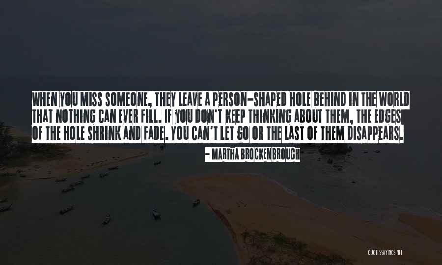 Leave Nothing Behind Quotes By Martha Brockenbrough Leave Nothing Behind Quotes By Martha Brockenbrough