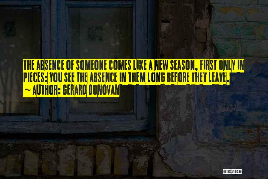 Leave Of Absence Quotes By Gerard Donovan