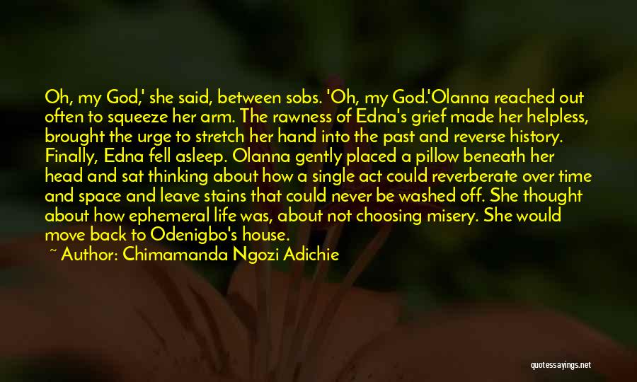 Leave On God's Hand Quotes By Chimamanda Ngozi Adichie