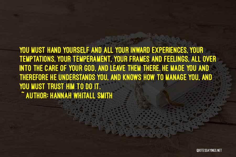 Leave On God's Hand Quotes By Hannah Whitall Smith